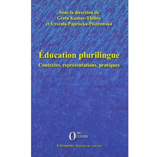 Education Plurilingue Contextes, Représentations, Pratiques
